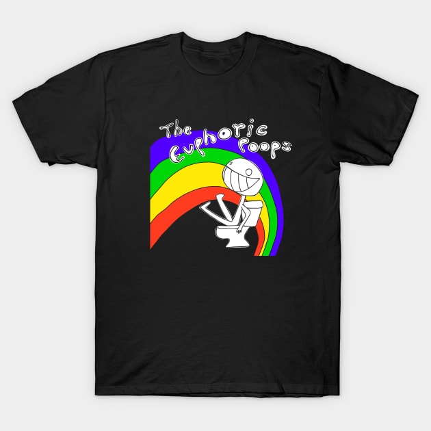 The Euphoric Poops T-Shirt by noranovak